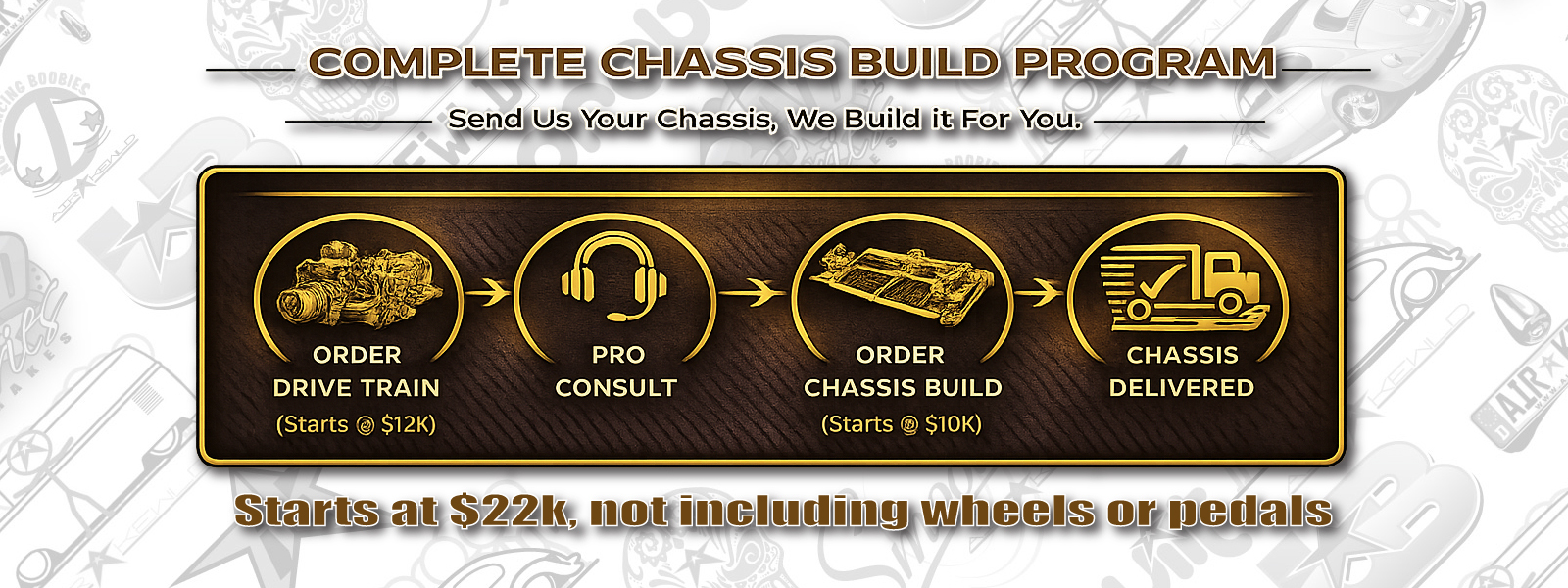 Complete Chassis Build Program